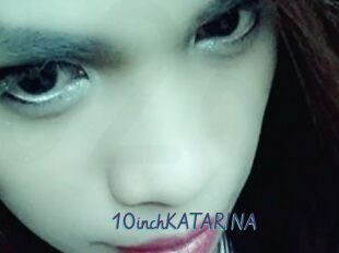 10inchKATARINA