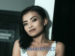 ANAHIROSSES