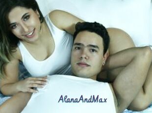 AlanaAndMax