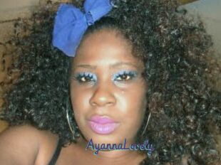 AyannaLovely