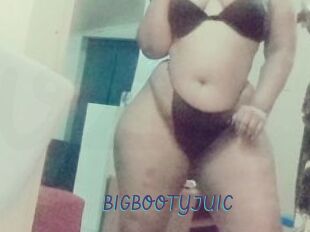BIGBOOTYJUIC