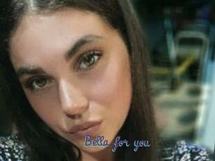 Bella_for_you