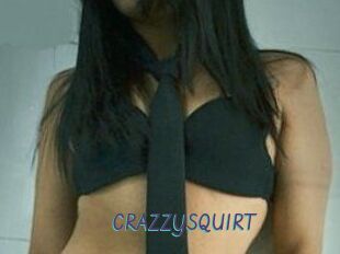 CRAZZYSQUIRT