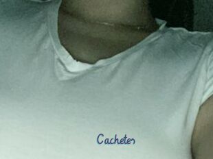 Cachetes