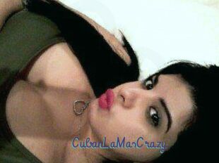 CubanLaMasCrazy
