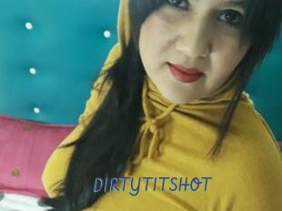 DIRTYTITSHOT