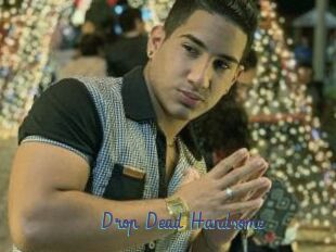 Drop_Dead_Handsome