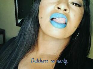Dutchess_so_nasty_