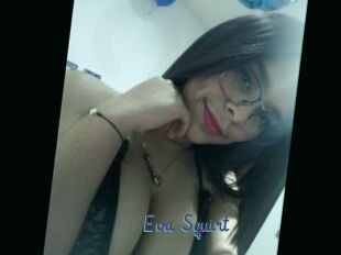 Eva_Squirt