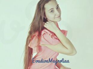 EvadivaMagnoliaa