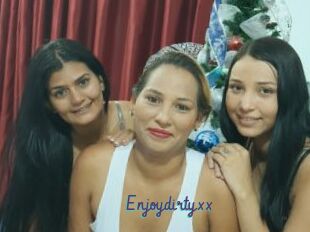 Enjoydirtyxx