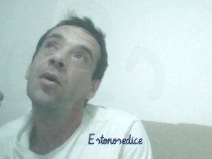 Estonosedice