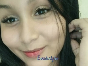 Evadirtyho
