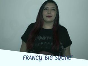 FRANCY_BIG_SQUIRT