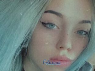 Feliciaaa