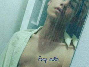 Foxy_mills