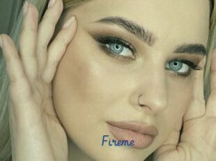 Fireme