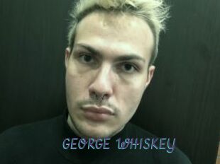 GEORGE_WHISKEY