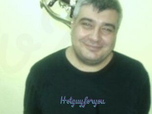 Hotguyforyou
