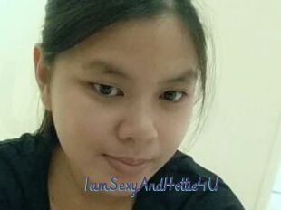 IamSexyAndHottie4U