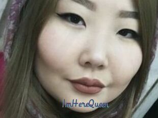ImHereQueen