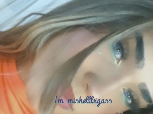 Im_mishellbigass