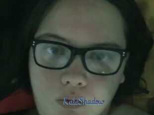 KateShadow