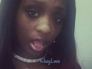 KhayLove