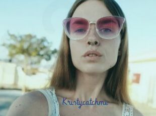 Kristycatchme