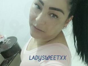 LADYSWEETXX