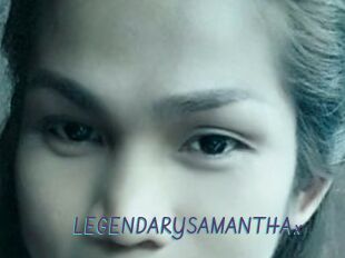 LEGENDARYSAMANTHAx