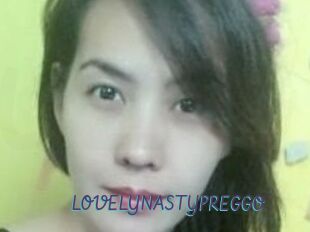 LOVELYNASTYPREGGO