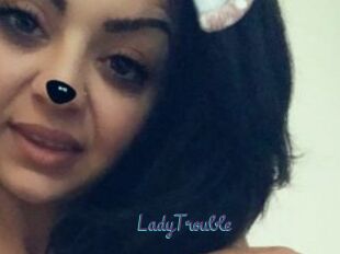LadyTrouble