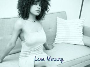 Lana_Mercury