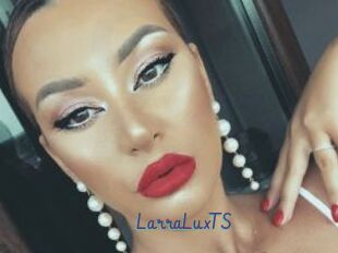 LarraLuxTS