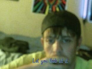 Let_you_look_at_it