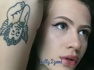 Lilly2good