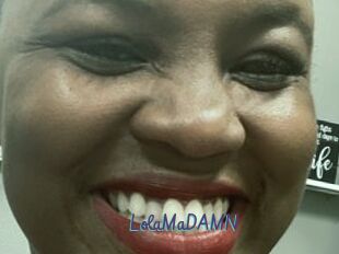 LolaMaDAMN