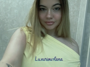 Luxuriouslana