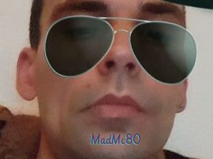MadMc80