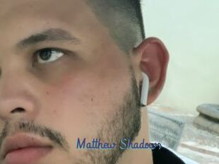 Matthew_Shadows