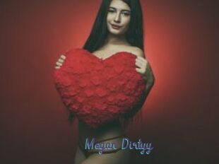 Megan_Dirtyy