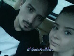 MelanieAndMax