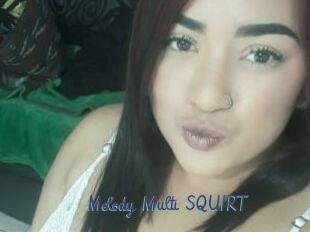 Melody_Multi_SQUIRT