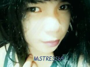MiSTRESS69