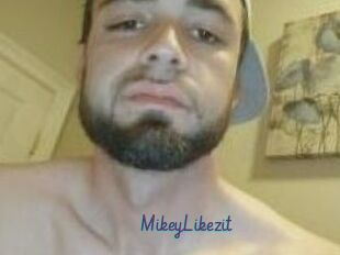 MikeyLikezit