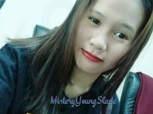 MisteryYoungSlave