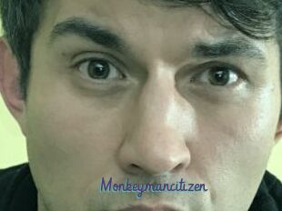 Monkeymancitizen