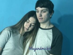 Mayandmickel