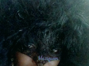 Maziqueen